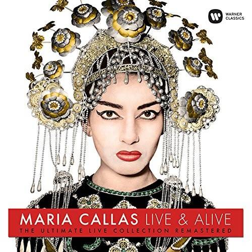Maria Callas – Live &amp; Alive